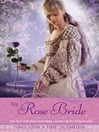 The Rose Bride (eBook): A Retelling of "The White Bride and the Black Bride"